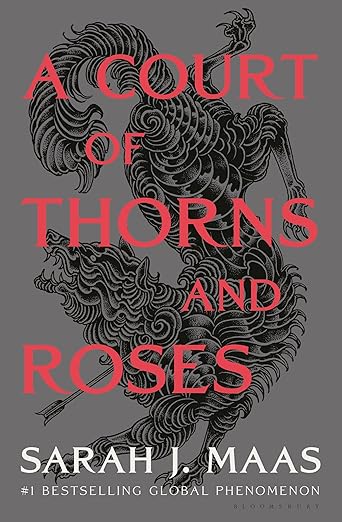 A Court of Thorns and Roses
